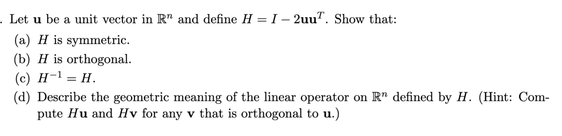 solved-let-u-be-a-unit-vector-in-rn-and-define-h-i-2uut-chegg