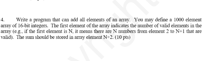 Solved 4. Write a program that can add all elements of an | Chegg.com