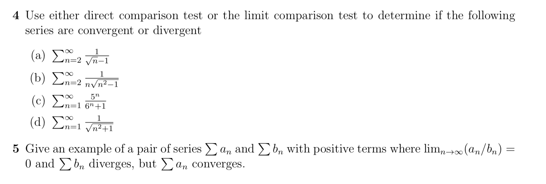 Solved 4 Use either direct comparison test or the limit | Chegg.com