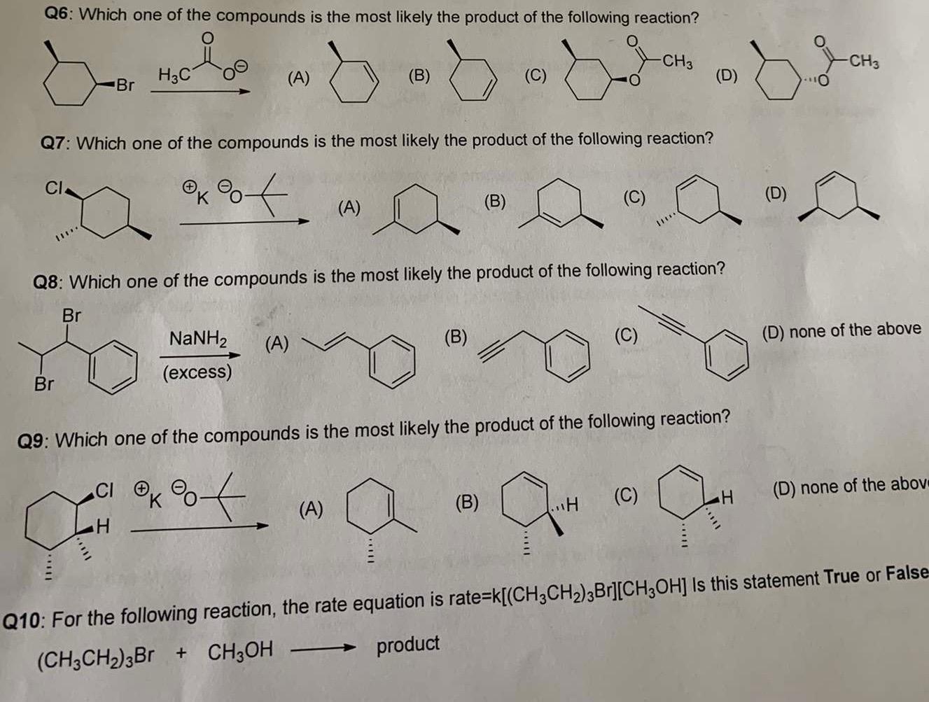 Solved Q6: Which one of the compounds is the most likely the | Chegg.com