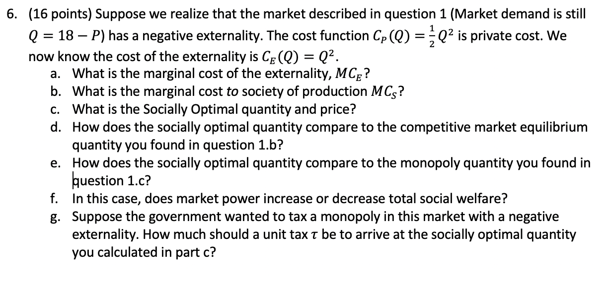 Solved 6. (16 points) Suppose we realize that the market | Chegg.com