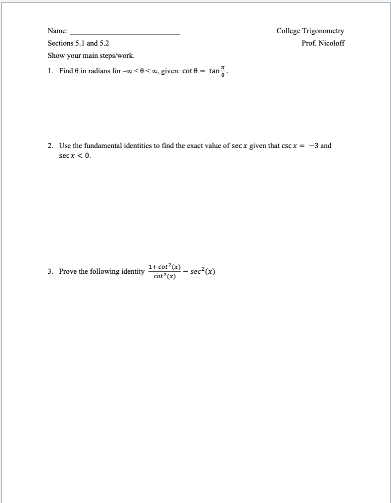 Solved Name College Trigonometry Prof. Nicoloff Sections