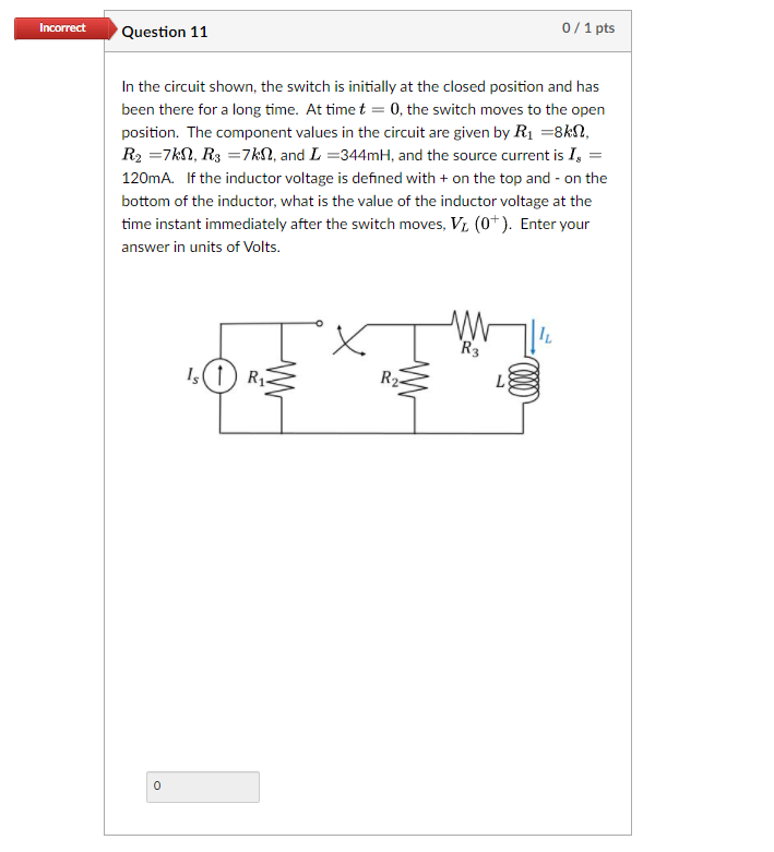 Solved Incorrect Question 10 0/1 pts In the circuit shown, | Chegg.com