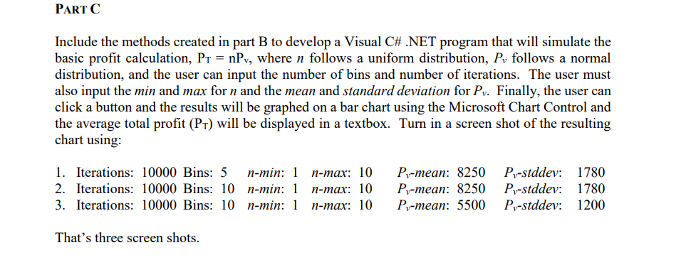 Solved Include The Methods Created In Part B To Develop A | Chegg.com