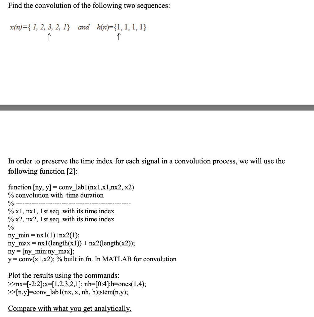 Solved Find The Convolution Of The Following Two Sequences