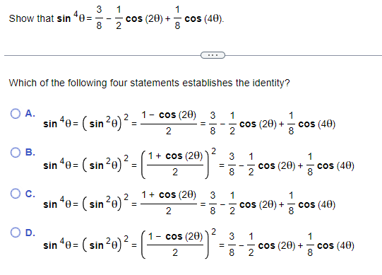 Solved Show That Sin4θ=83−21cos(2θ)+81cos(4θ). Which Of The 