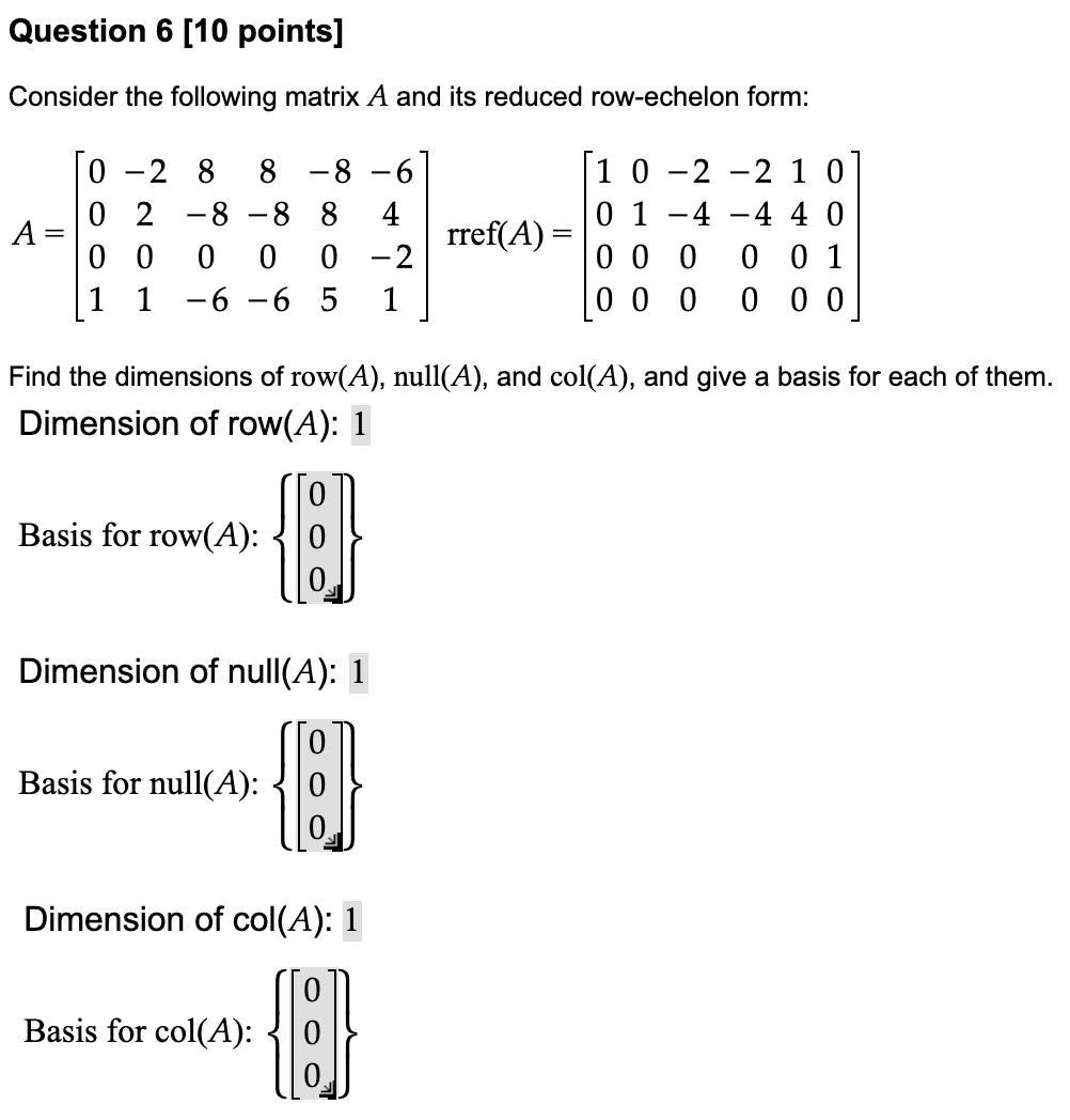 Solved Question 6 10 Points Consider The Following Matrix Chegg Com