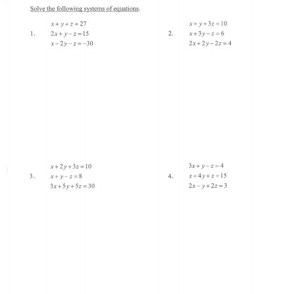 Solved Solve the following systems of equations. x+y+z = 27 | Chegg.com