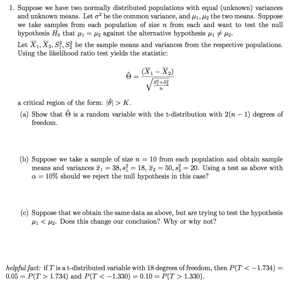 Solved 1 Suppose We Have Two Normally Distributed Popula Chegg Com