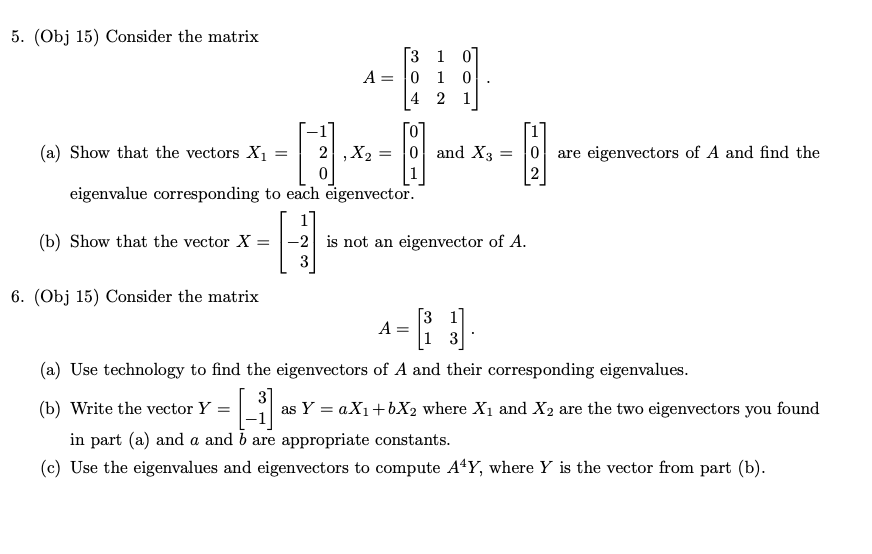 Solved 5. (Obj 15) Consider the matrix A 0 1 0 (a) Show that | Chegg.com