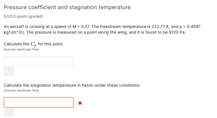 Solved Pressure coefficient and stagnation temperature | Chegg.com