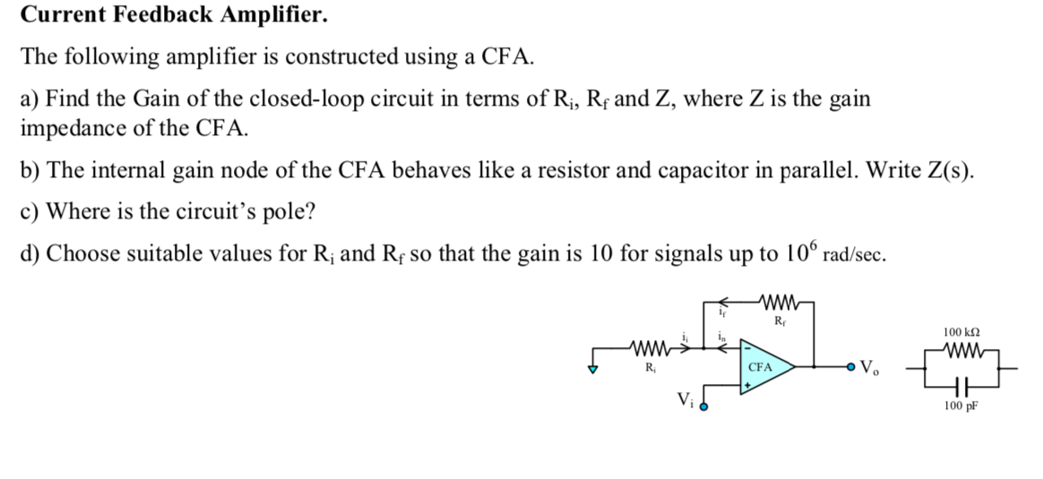 Solved Current Feedback Amplifier. The Following Amplifier | Chegg.com