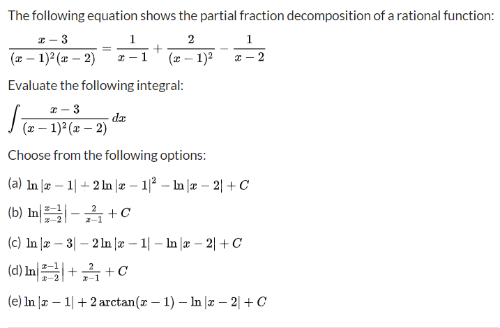 Solved The following equation shows the partial fraction | Chegg.com