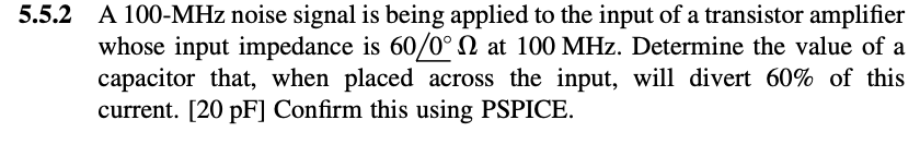 Solved 5.5.2 A 100-MHz noise signal is being applied to the | Chegg.com