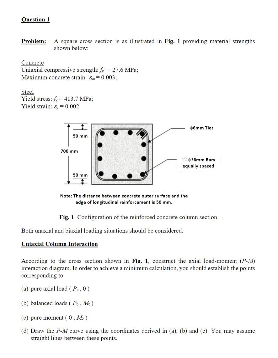 Solved Question 1 Problem: A square cross section is as | Chegg.com