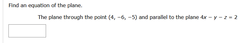 Solved Find an equation of the plane.The plane through the | Chegg.com