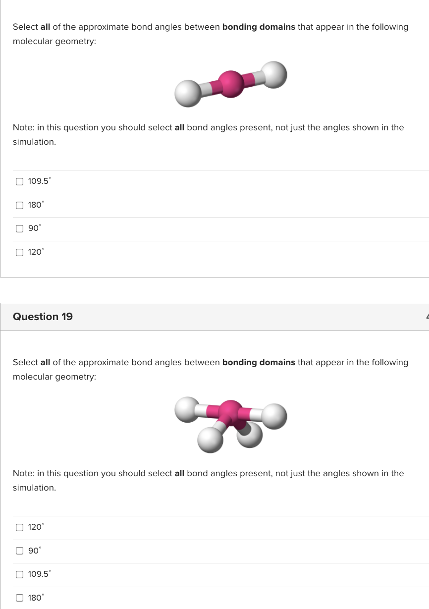 Solved Select All Of The Approximate Bond Angles Between 6045