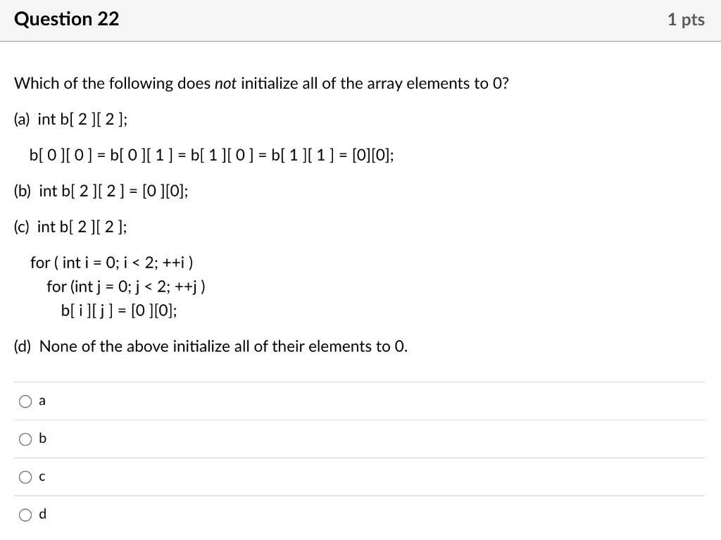 [Solved]: USE C++ int ( b[2][2]= { {1 }, {3,4 } } ) 0 1