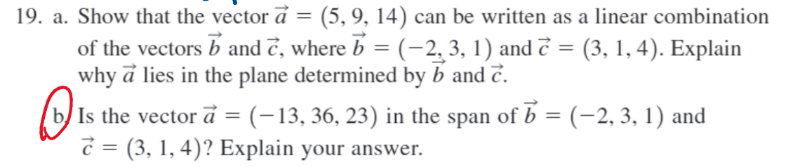 Solved 19. a. Show that the vector a = (5, 9, 14) can be | Chegg.com