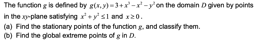 Solved The function g is defined by g(x,y)=3+x? – x² - y² on | Chegg.com