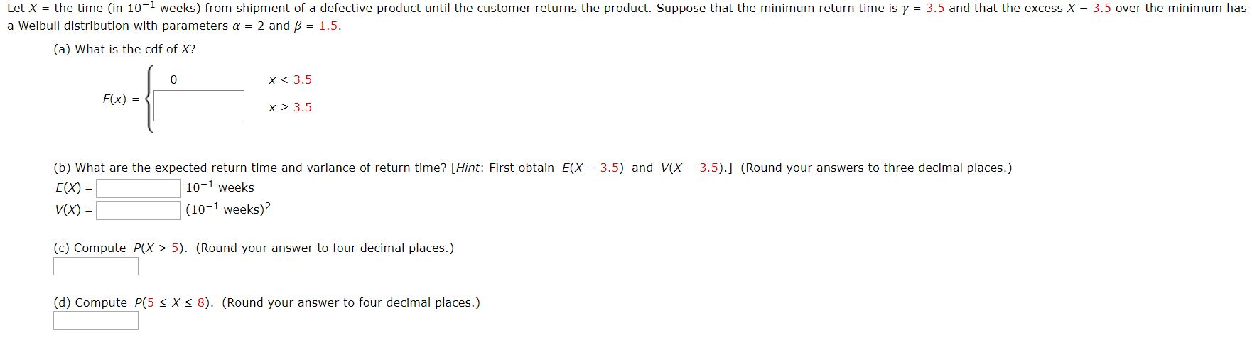 Solved Let X The Time In 10 1 Weeks From Shipment Of A Chegg Com