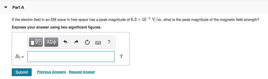 Solved If the electric field in an EM wave in free space has | Chegg.com