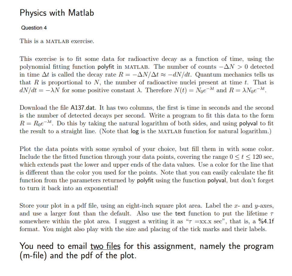 Physics with Matlab Question 4 This is a MATLAB | Chegg.com