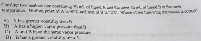 Solved Consider Two Beakers One Containing 50 ML Of Liquid A | Chegg.com