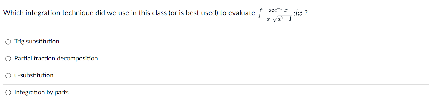 Solved Which integration technique did we use in this class | Chegg.com