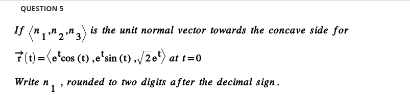 Solved If n1,n2,n3 is the unit normal vector towards the | Chegg.com