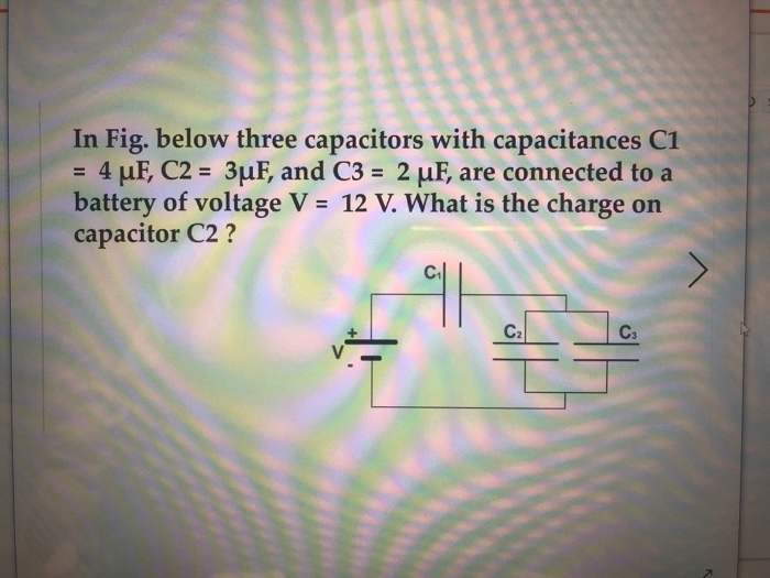 Solved In Fig. below three capacitors with capacitances C1 4