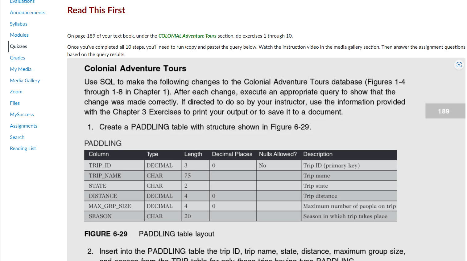 Solved So after I created the MYSQL colonial adventure Chegg