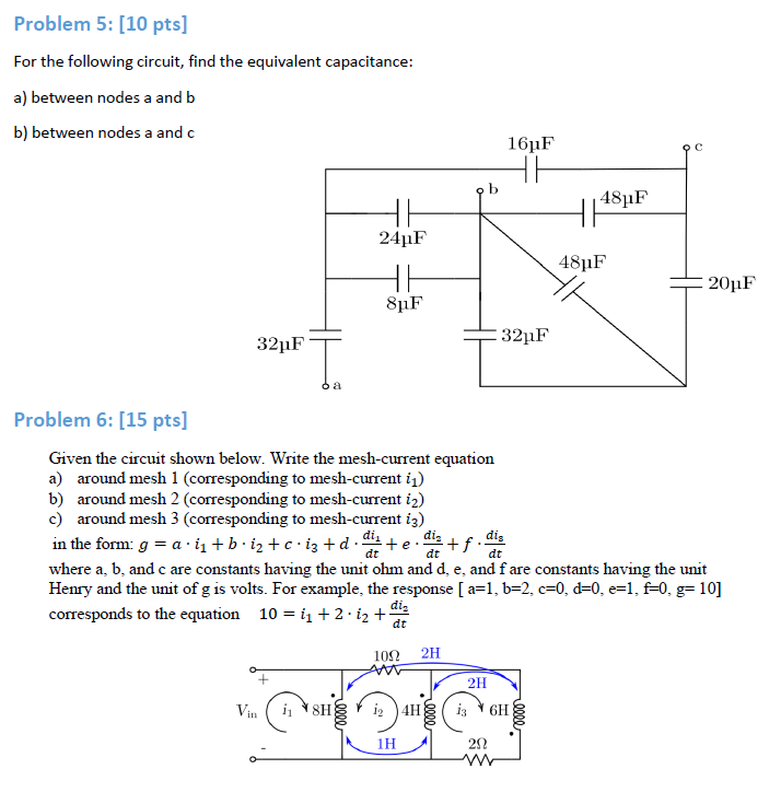 Solved Problem 5: [10 pts]For the following circuit, find | Chegg.com