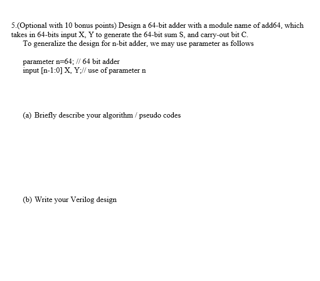 5.(Optional with 10 bonus points) Design a 64-bit | Chegg.com