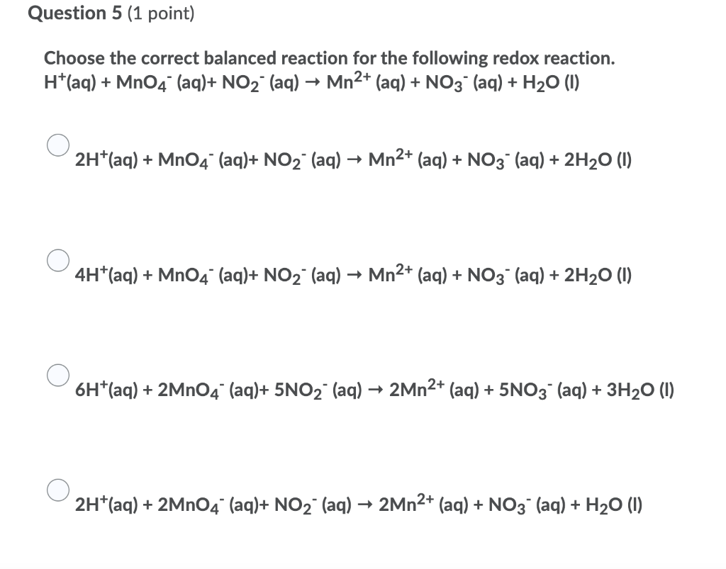 Solved Question 5 (1 point) Choose the correct balanced | Chegg.com