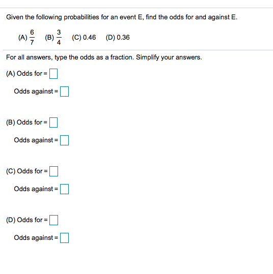 Solved Given The Following Probabilities For An Event E, | Chegg.com