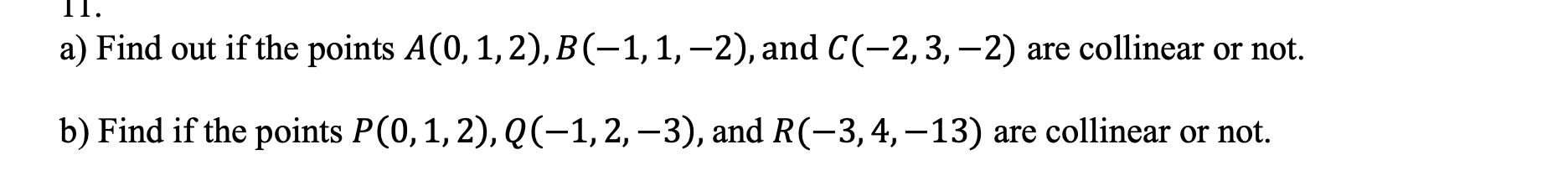 Solved A) Find Out If The Points \\( A(0,1,2), B(-1,1,-2) | Chegg.com