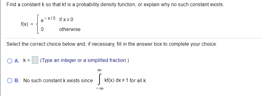 Solved Find a constant k so that kf is a probability density | Chegg.com