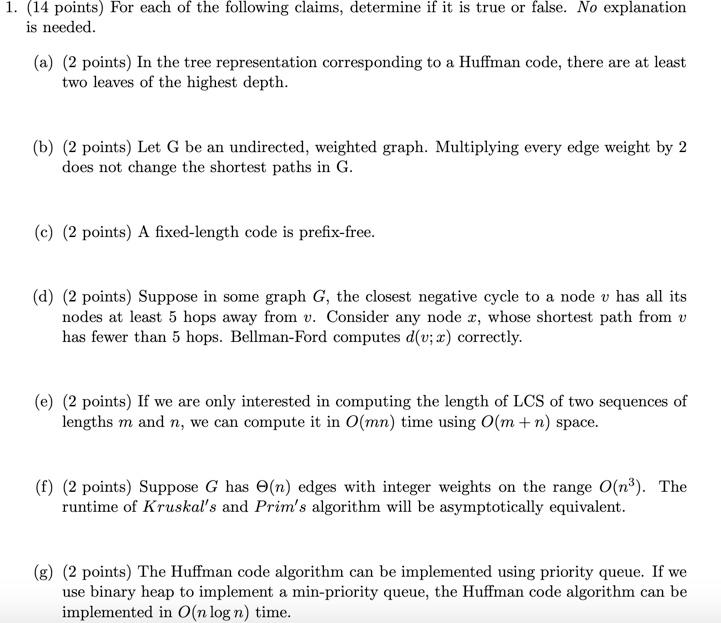 Solved 1. (14 points) For each of the following claims, | Chegg.com