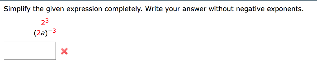 Solved Simplify the given expression completely. Write your | Chegg.com