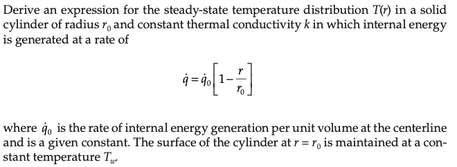 Solved Derive an expression for the steady-state temperature | Chegg.com