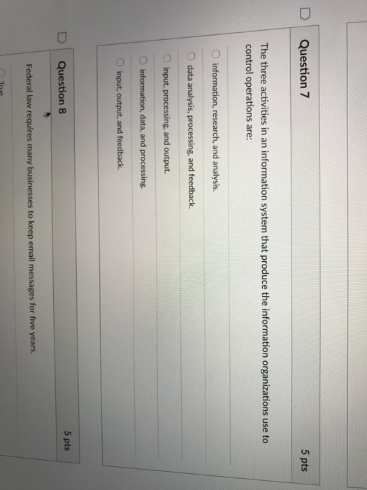 Solved D Question 7 5 pts The three activities in an | Chegg.com