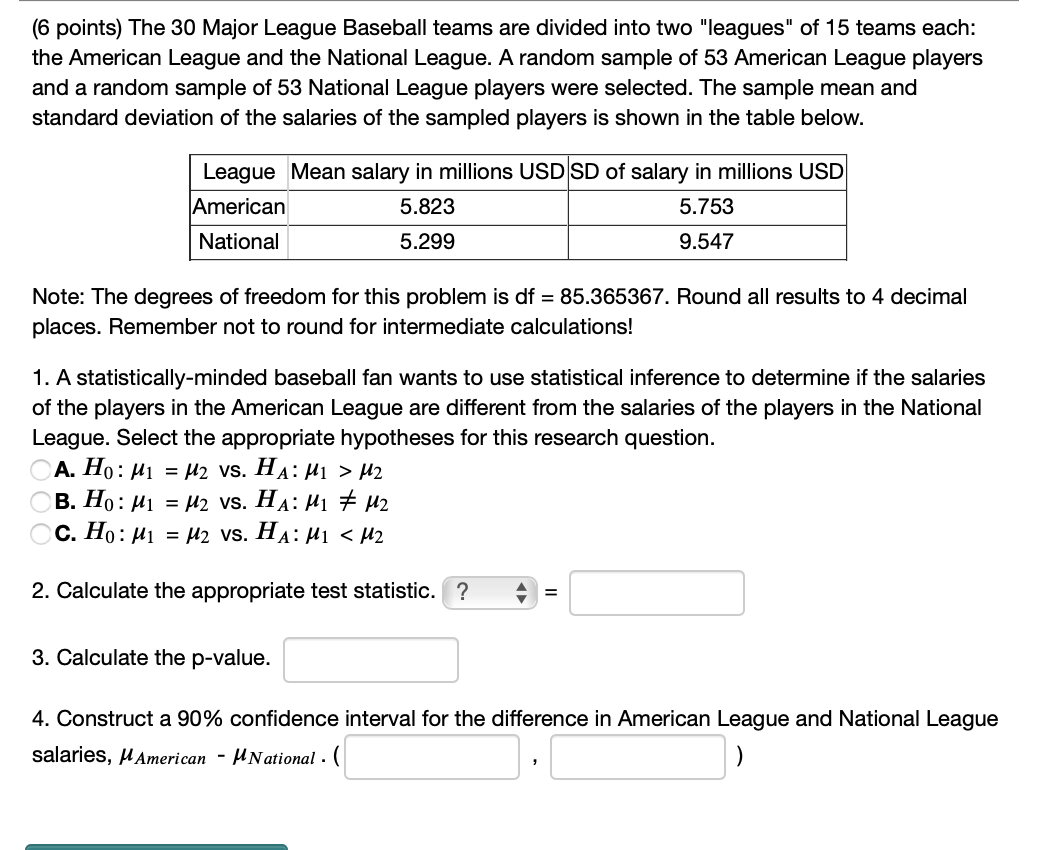 Solved (6 points) The 30 Major League Baseball teams are | Chegg.com