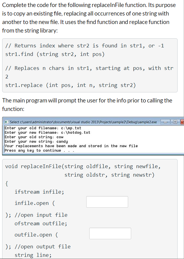 Solved Complete the code for the following replaceInFile | Chegg.com