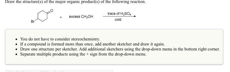 Solved Draw The Structure(s) Of The Major Organic Product(s) 