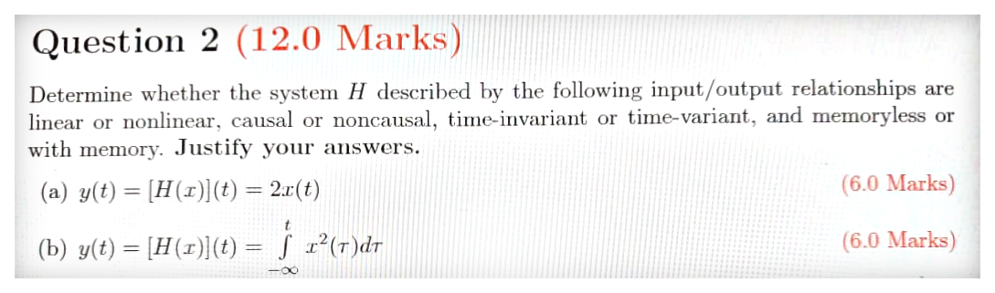 Solved Determine whether the system H described by the | Chegg.com