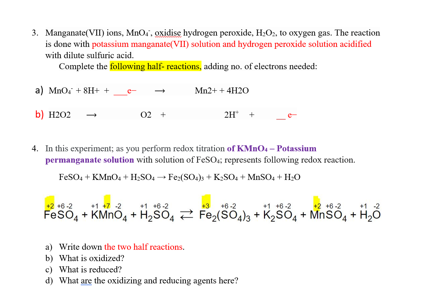 Solved 3. Manganate(VII) ions, MnO4, oxidise hydrogen