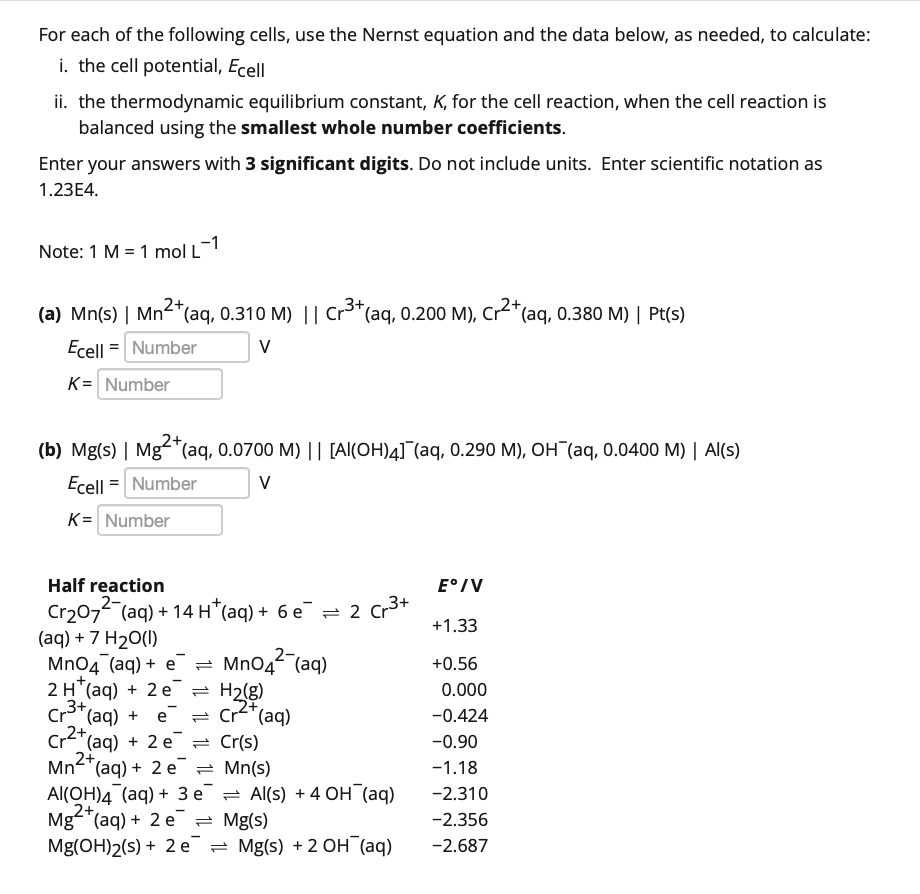 Solved For Each Of The Following Cells Use The Nernst 0595