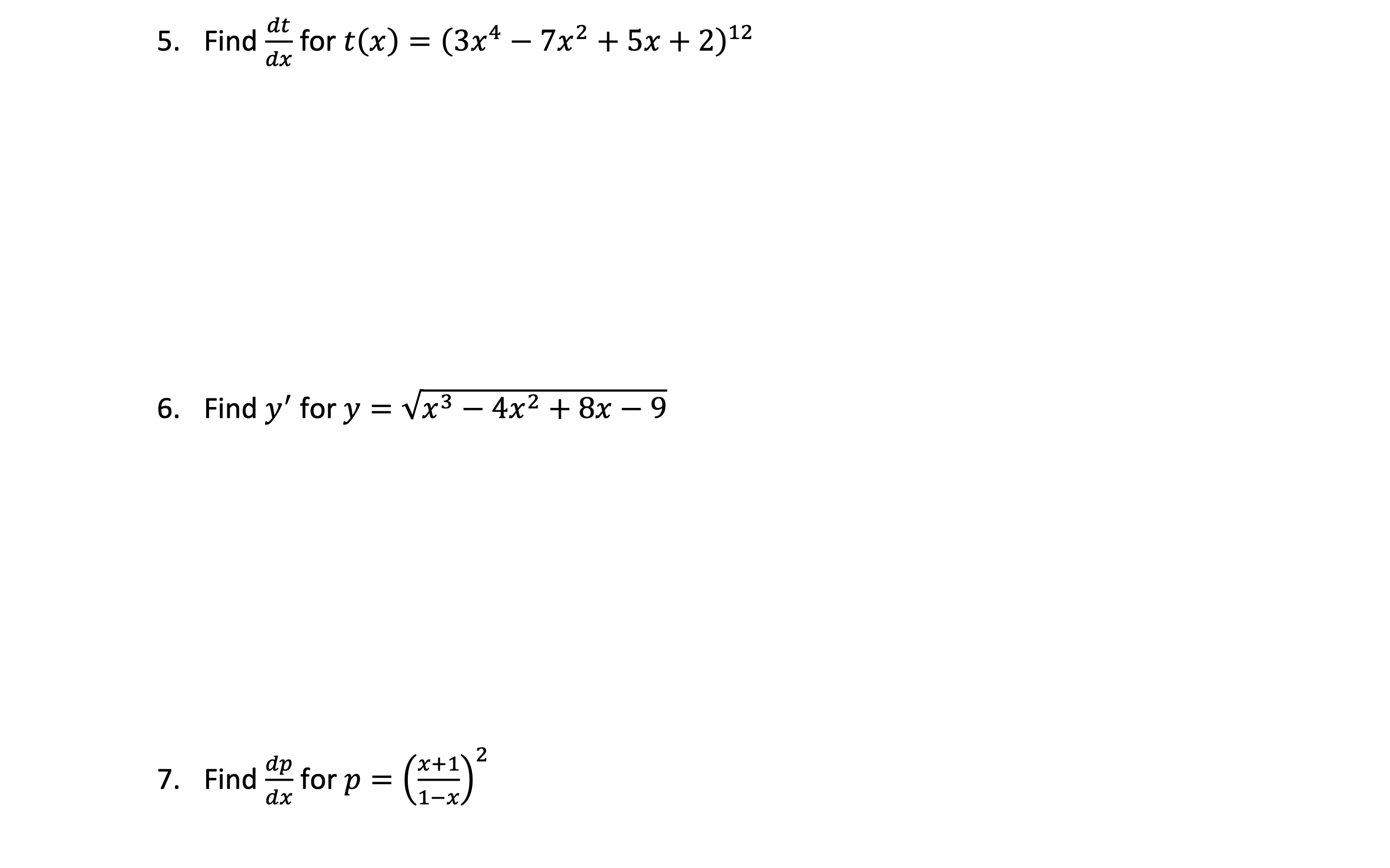 Solved Dxdt For T x 3x4 7x2 5x 2 12 Y For Y x3 4x2 8x 9 Chegg