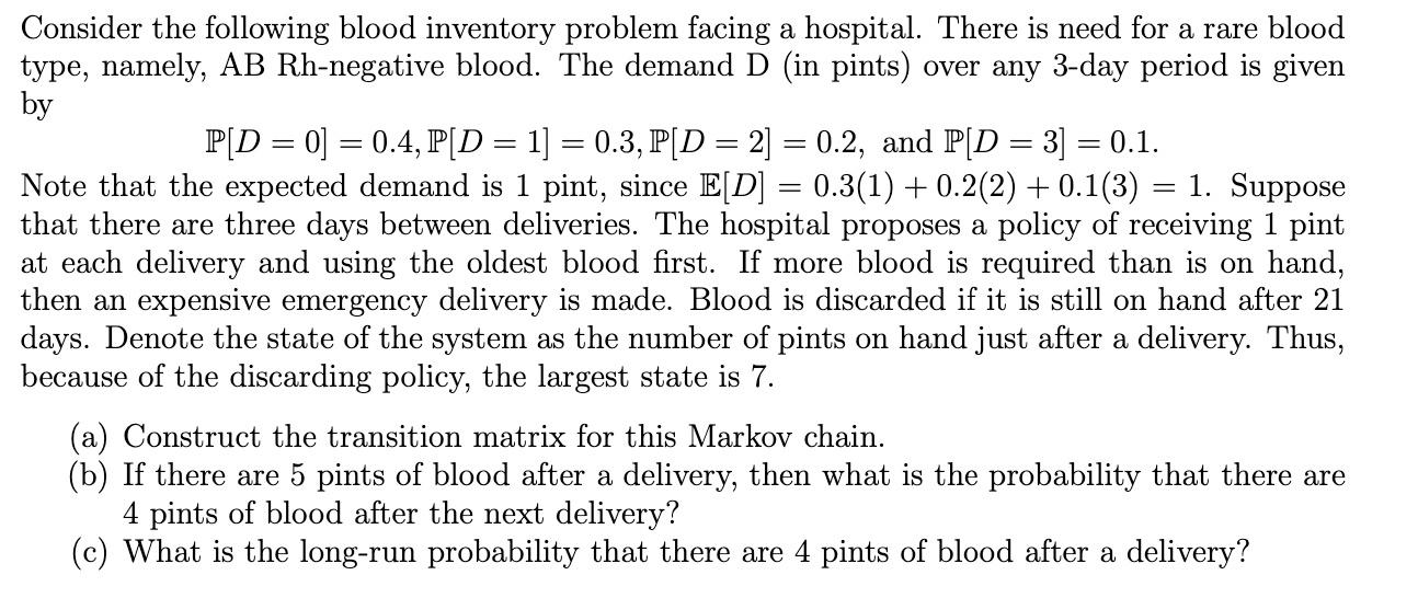 Consider the following blood inventory problem facing | Chegg.com